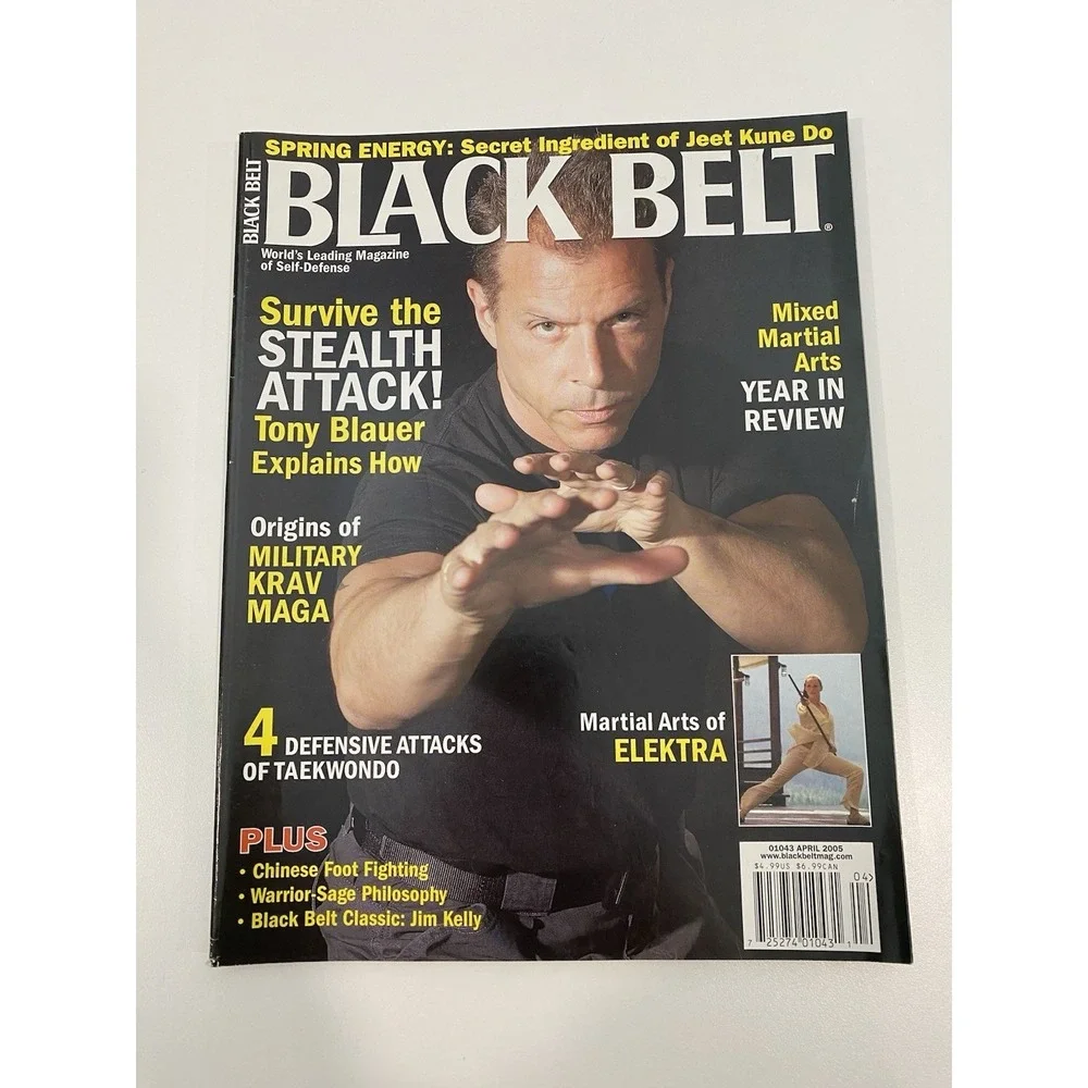 Black‎ Belt Magazine April 2005 Stealth Attack by Tony Blauer Feature, Newsstand